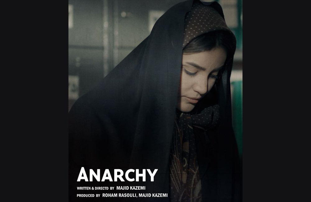 همزمان با حضور در جشنواره کن از پوستر فیلم کوتاه «آنارشی» رونمایی شد