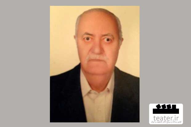 دکتر عزیز صفایی نمایش نامه نویس کهنه کار استان فارس درگذشت