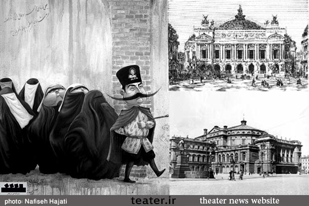 روایت‌های ناصرالدین شاه از تماشای تئاتر در فرنگ!